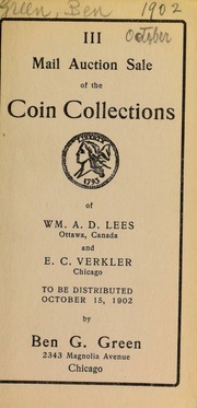Third mail auction sale of coins, etc., the properties of W. A. D. Lees ... and E. C. Verkler ... [10/15/1902]
