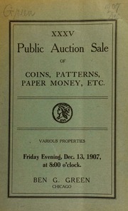 Thirty-fifth auction sale : coins, patterns, paper money, etc. [12/13/1907]