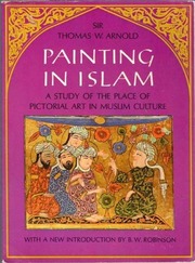 Painting In Islam  Thomas Arnold