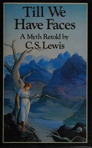 Cover of edition tillwehavefacesm0000lewi