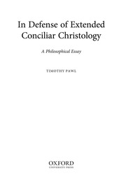 Timothy Pawl In Defense Of Extended Conciliar Chri...