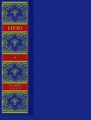 Tito Livio  Storie  Vol  I  Libri I V [bil  Lat  I...