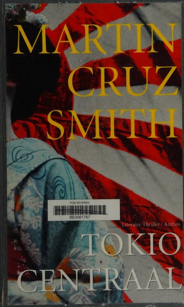 Tokio centraal : Smith, Martin Cruz, 1942-