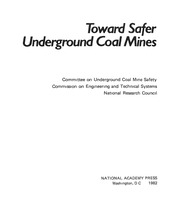 Toward Safer Underground Coal Mines