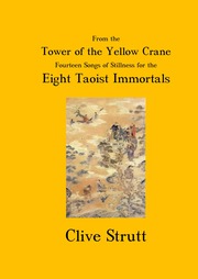 Tower of the Yellow Crane: Fourteen Songs of Still...
