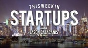 Revision 3: This Week in Startups
