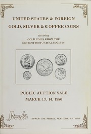 United States & Foreign Gold, Silver & Copper Coins Featuring Gold Coins from the Detroit Historical Society 