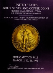United States Gold, Silver and Copper Coins from the Charlotte Collection and Other Important Consignments