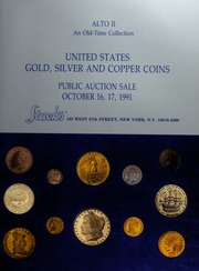 United States Gold, Silver and Copper Coins: Part II of the October Sale