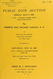 Unrestricted gold coins and antiquities ... : the Frederico Diaz Lascano collection and other consignments ... [05/09-10/1969]