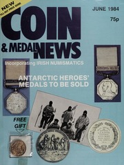 Coin & Medal News: Vol. 21 No. 7, June 1984