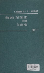 Organic Syntheses With Isotopes
