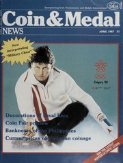 Coin & Medal News: Vol. 24 No. 4, April 1987
