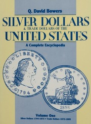 Silver Dollars & Trade Dollars of the United States: A Complete Encyclopedia Vol. 1