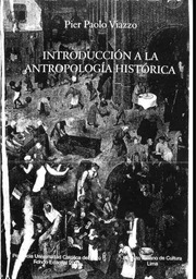Viazzo, Pier P  Introducción A La Antropologia His...