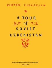 A Tour Of Soviet Uzbekistan