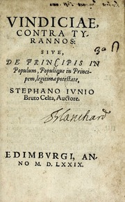 Cover of: Vindiciae contra tyrannos, sive, De principis in populum populique in principem legitima potestate