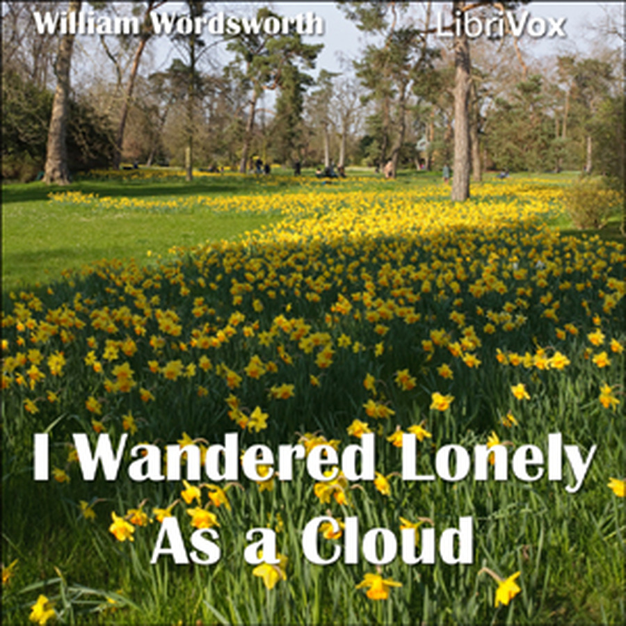 I Wandered Lonely As a Cloud : William Wordsworth : Free Download, Borrow,  and Streaming : Internet Archive