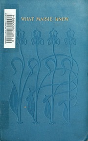 Cover of edition whatmaisieknew00jameuoft