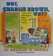 Cover of edition whycharliebrownw0000schu_e7t8