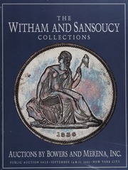 The Witham and Sansoucy Collections