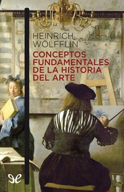 Wölfflin, H  Conceptos Fundamentales De La Histori...