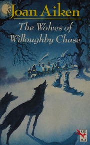 Cover of edition wolvesofwillough0000aike_d7x0