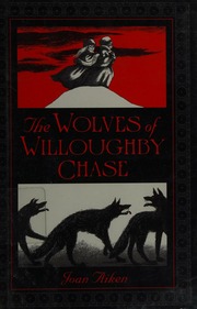 Cover of edition wolvesofwillough0000aike_e8n5