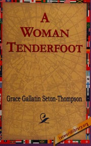 Cover of edition womantenderfoot0000seto