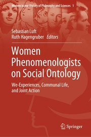 Women Phenomenologists On Social Ontology We Exper...