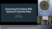 Security Onion 2016: Uncovering Persistence with Autoruns & Security Onion - Josh Brower