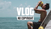 Lichu - Island (Vlog No Copyright Music)