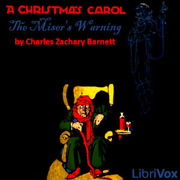 A Christmas Carol: The Miser's Warning